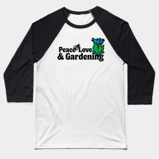 Peace Love & Gardening Flower Bee Baseball T-Shirt